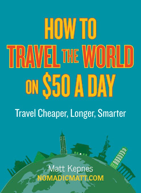 Nomadic Matt's book on budget travel
