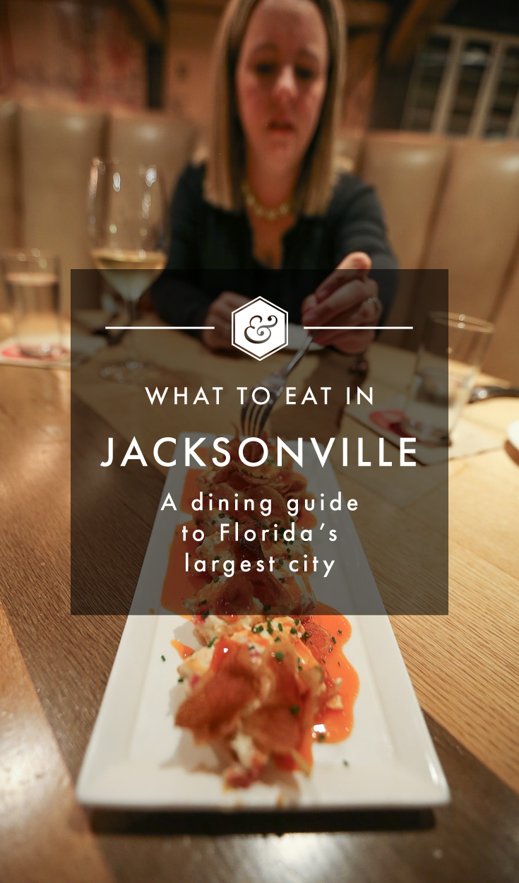 Jacksonville Dining in 24 Hours: What to Eat and Where to Go