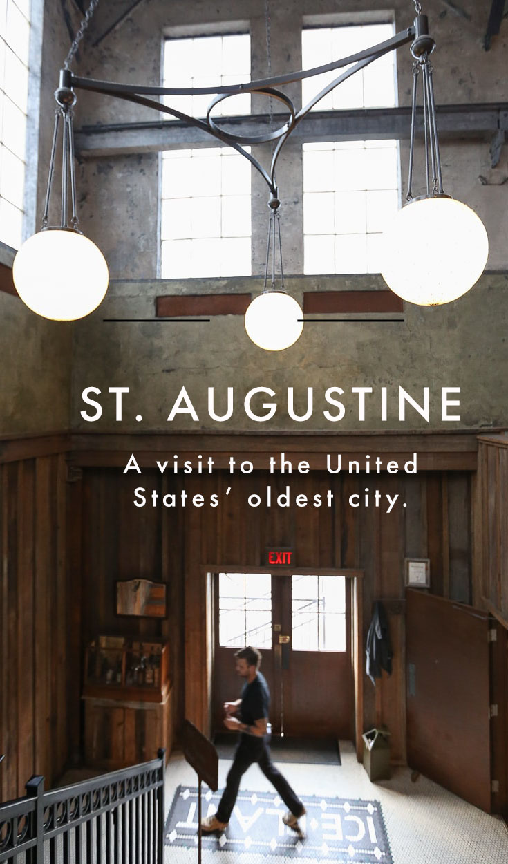 Florida Travel: Exploring the Old City of St. Augustine