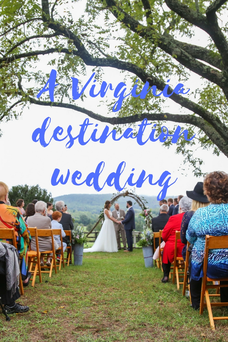 Virginia Wine Country: The Perfect Spot for a Destination Wedding in Virginia
