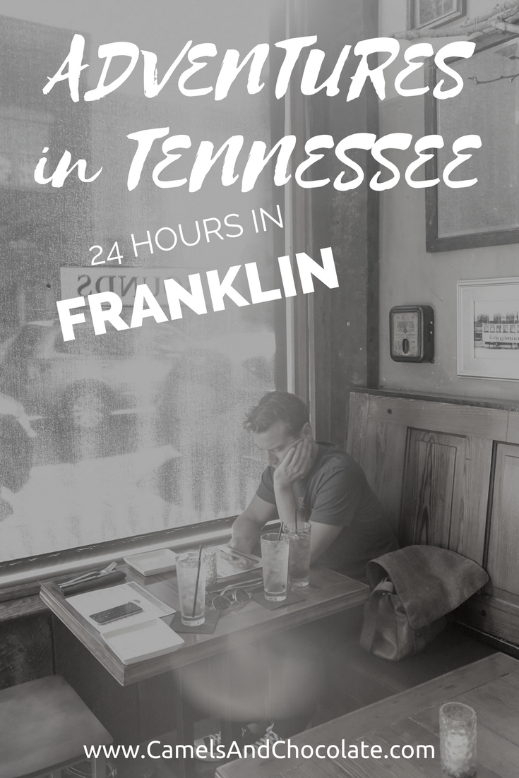 24 Hours in Franklin: What to See, Eat and Do in the Tennessee Town
