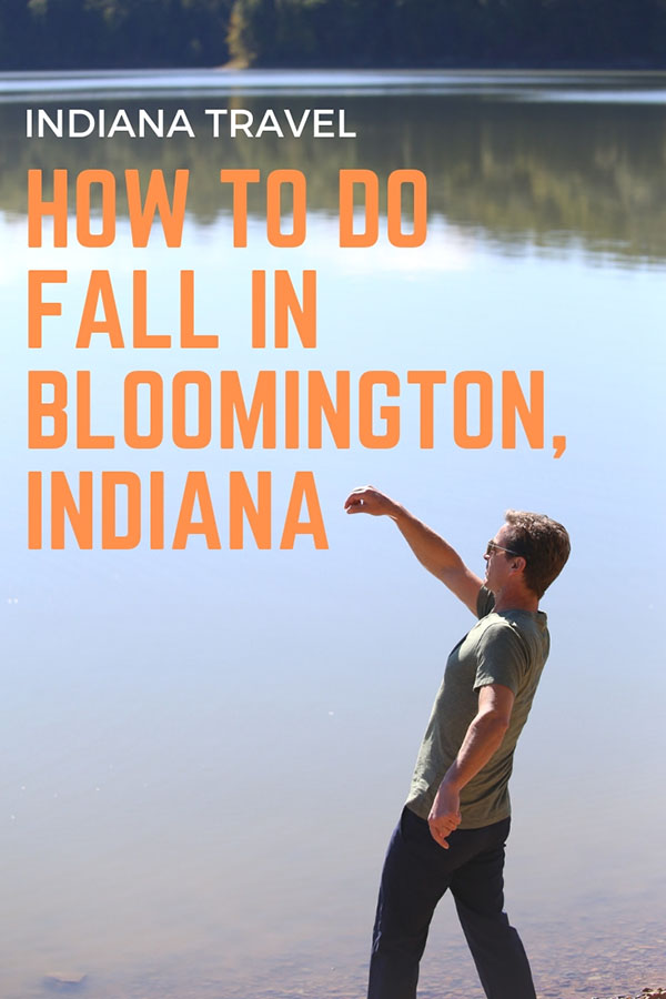 Fall Getaway to Bloomington, Indiana