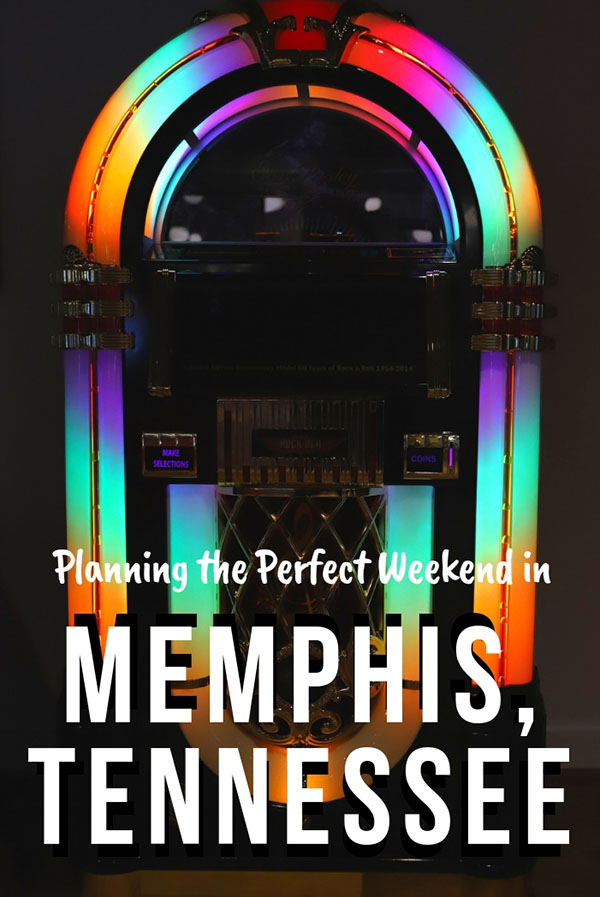 A Weekend Guide to Memphis: Planning Your Tennessee Vacation
