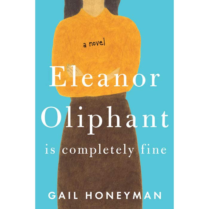 Eleanor Oliphant is Completely Fine