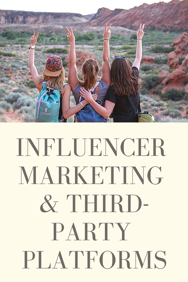 Third-Party Influencer Marketing Platforms