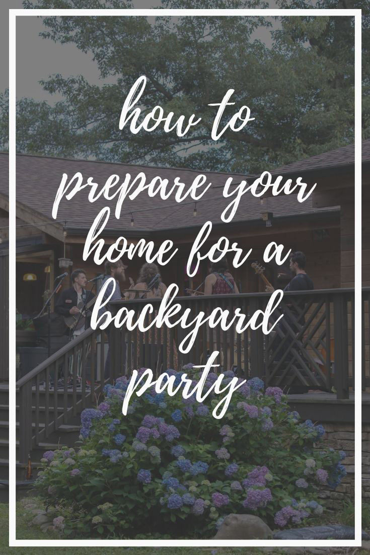 How to prepare your home for a backyard party