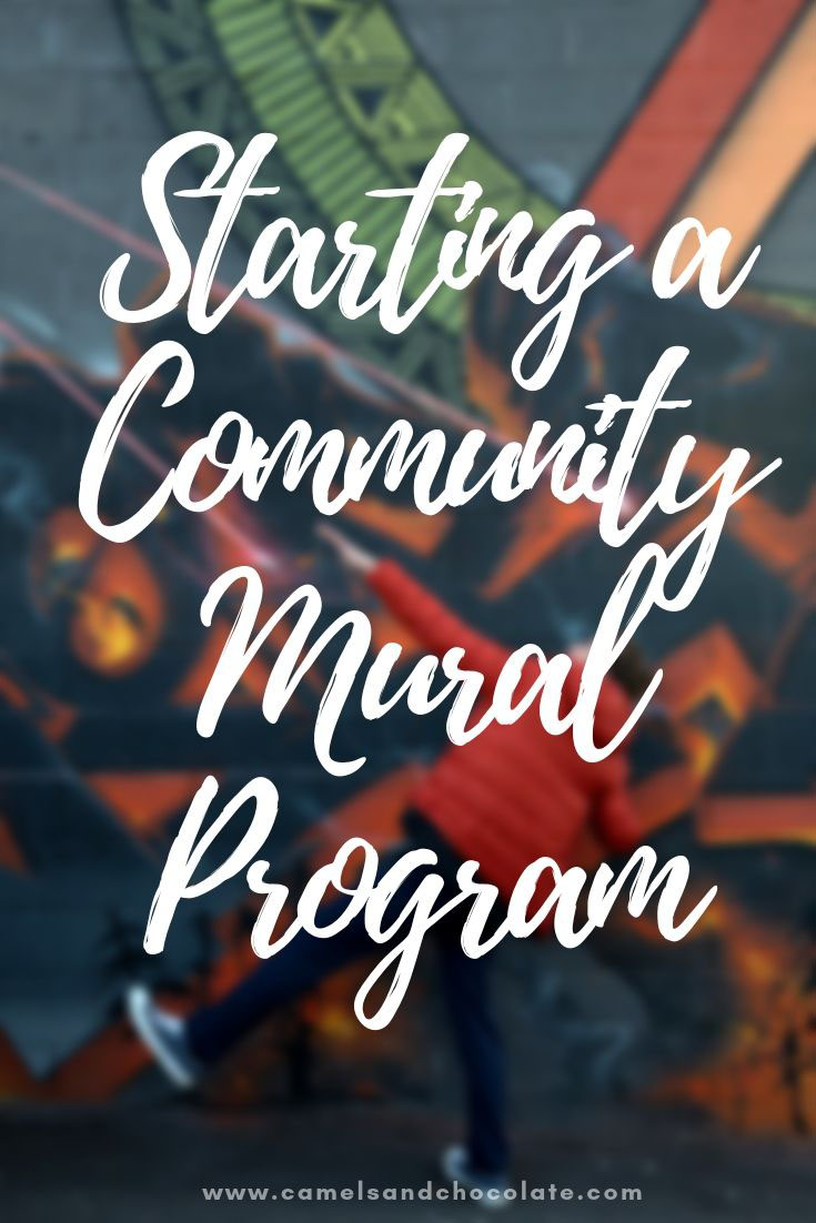 How to Start a Mural Program in Your Community