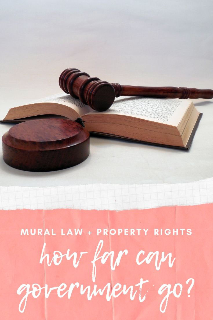 Mural Law and Private Property Rights