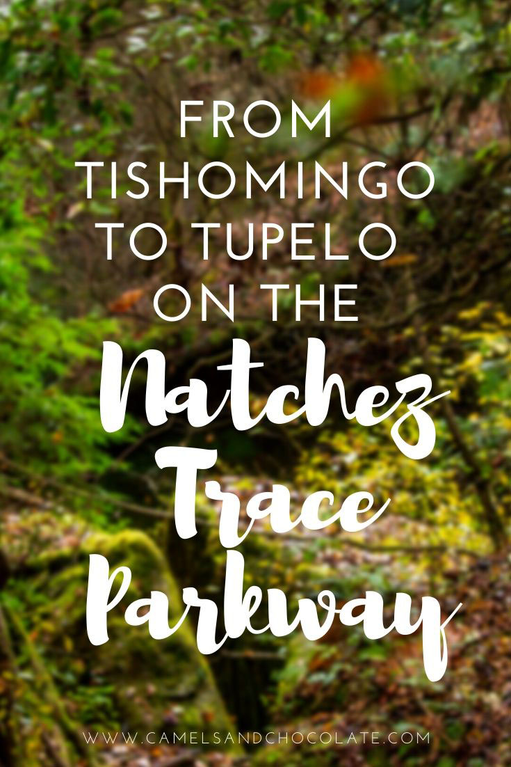 Tishomingo, Mississippi to Tupelo on the Natchez Trace Parkway