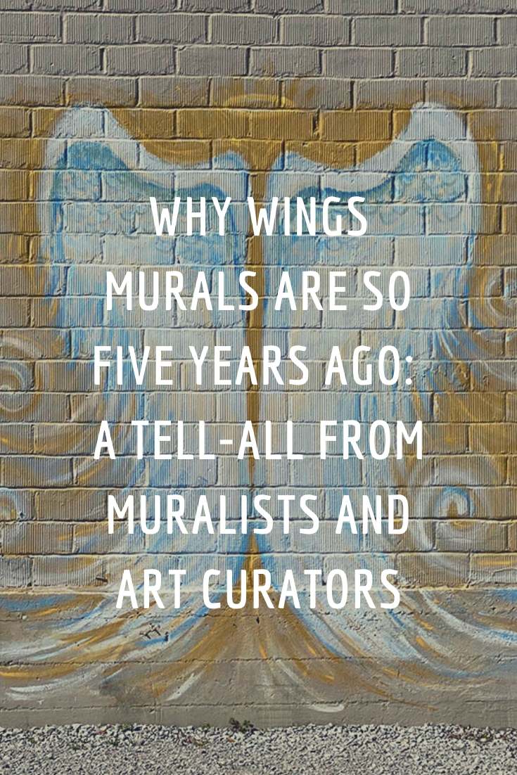Wings murals and why this trend is over