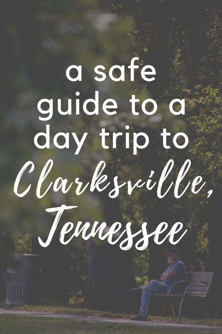 Plan a Perfect Day in Clarksville, Tennessee