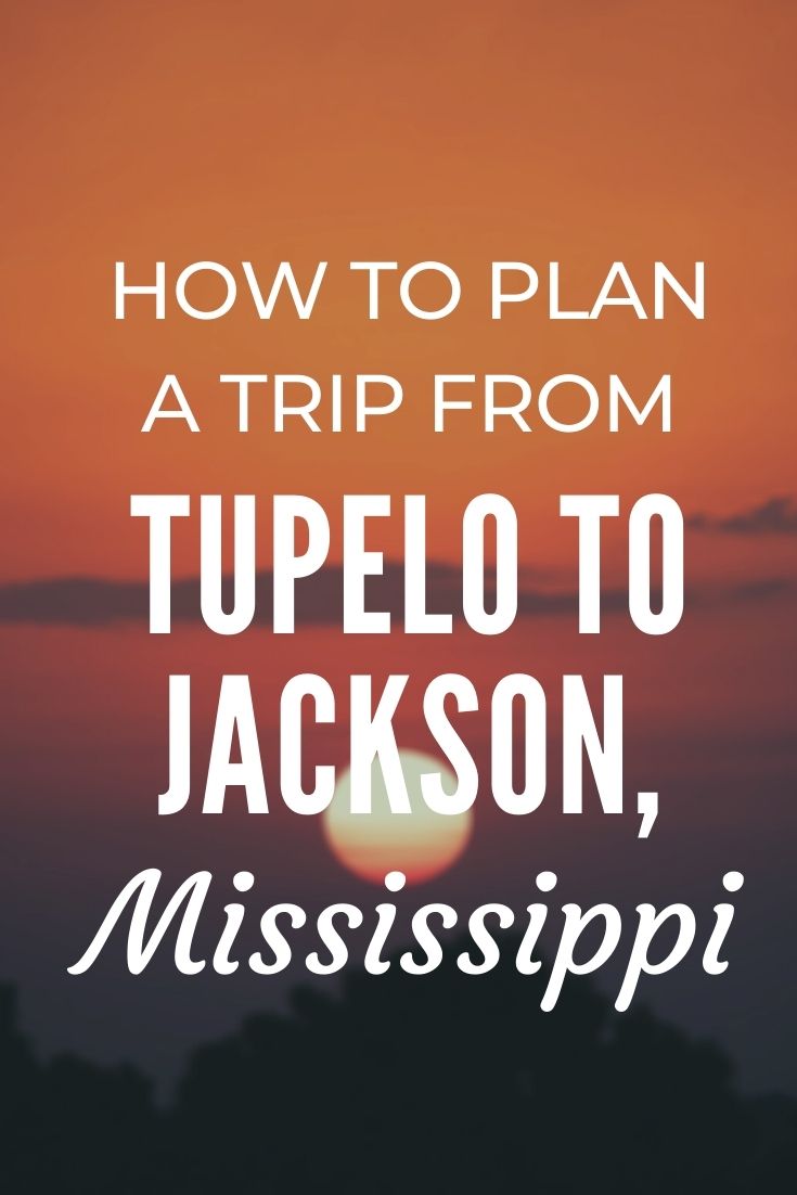 Traveling the Natchez Trace to Jackson from Tupelo
