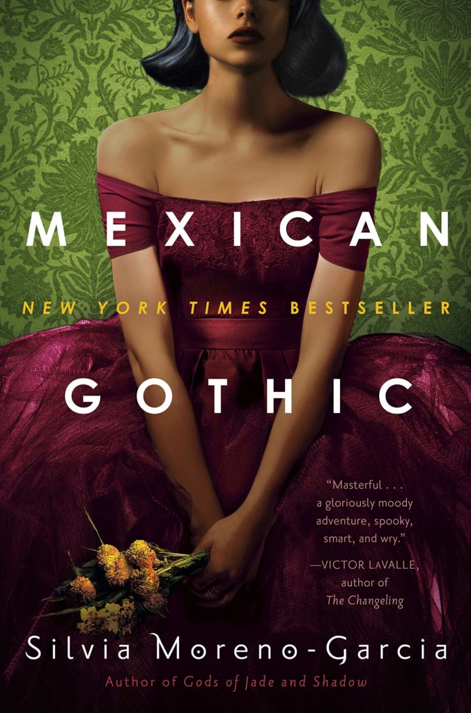 Spring Break Reading: Mexican Gothic