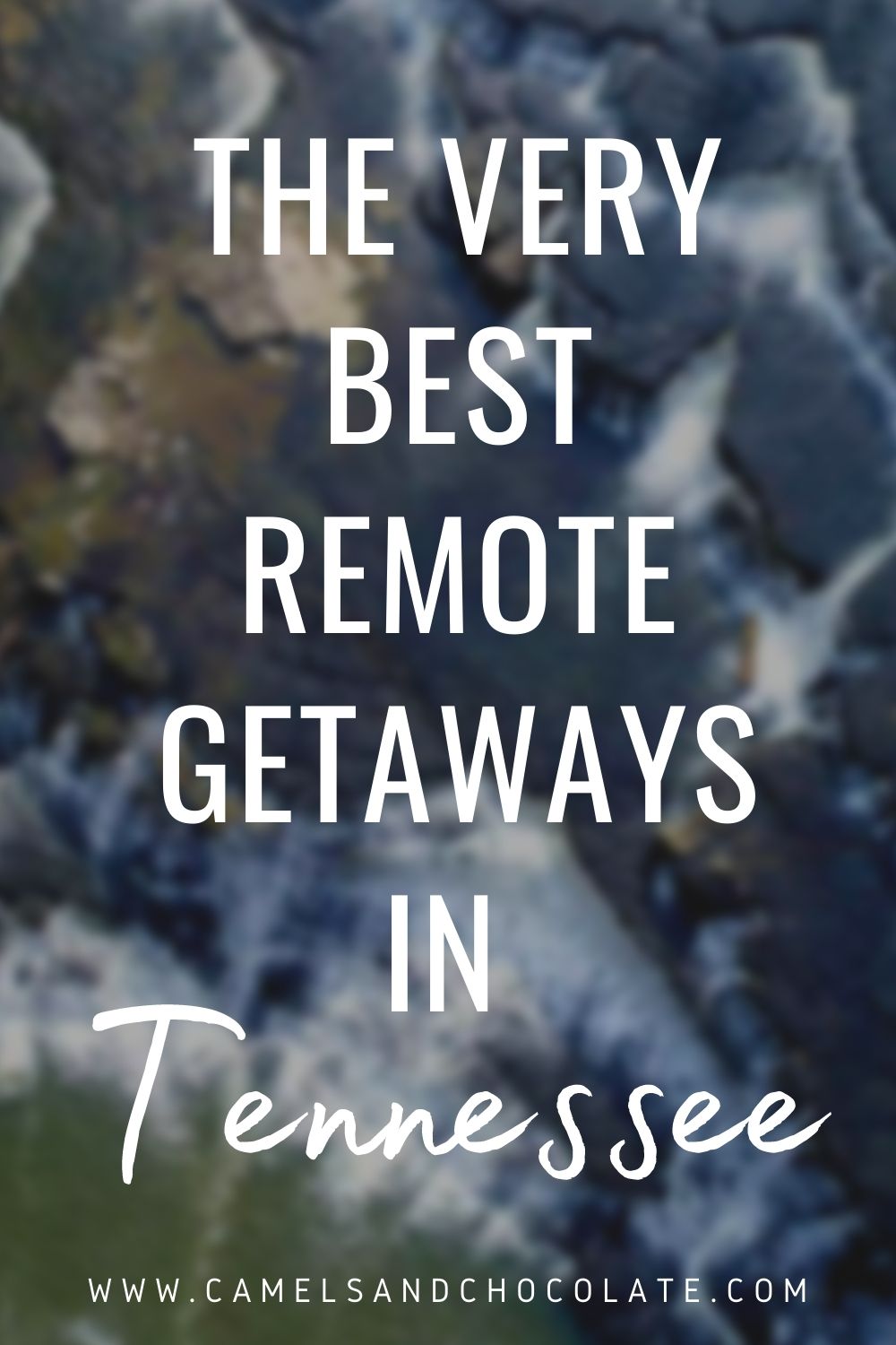 The Best Remote Getaways in Tennessee