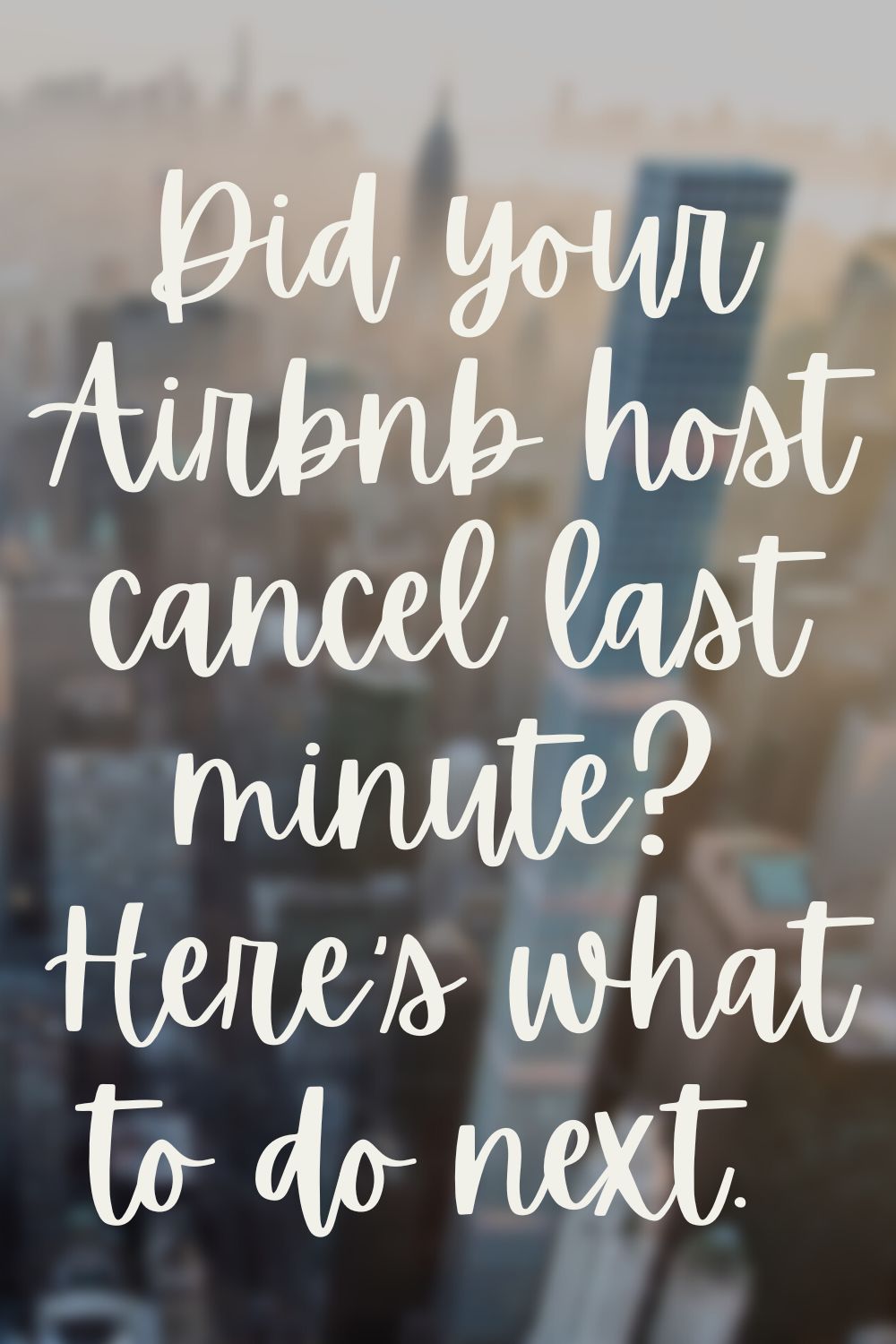 What do to when your Airbnb host cancels last minute