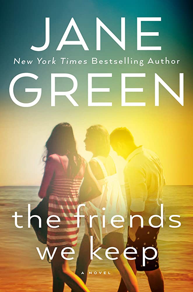 Best Beach Reads: The Friends We Keep by Jane Green