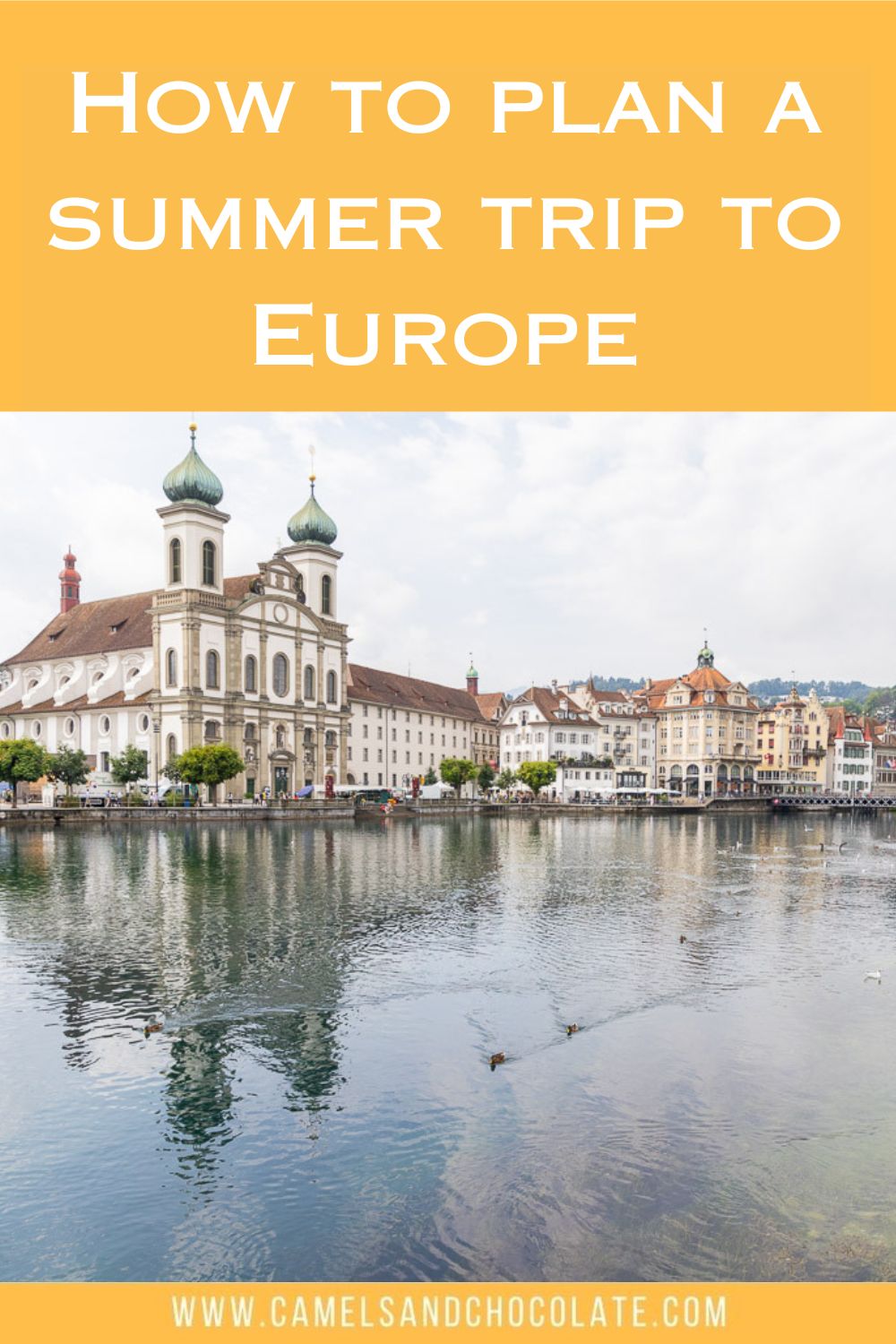 How to Plan a Summer Trip in Europe