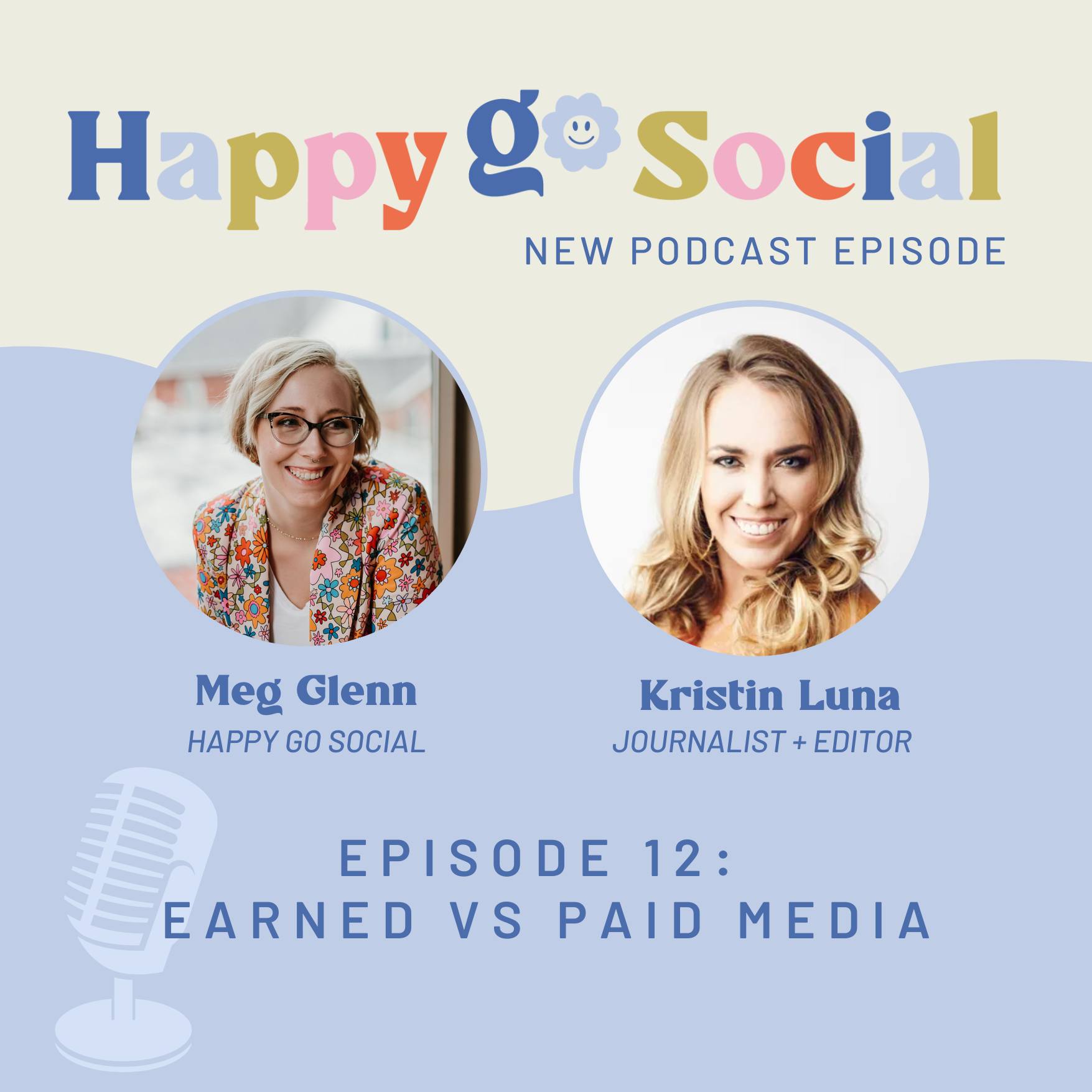 Happy Go Social podcast with Kristin Luna